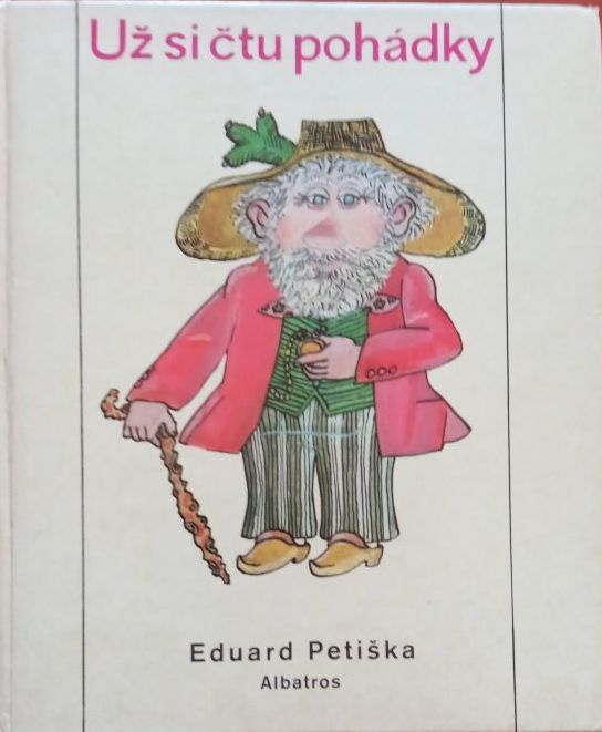 Eduard Petiška Už si čtu pohádky ilustrace Miloslav Jágr