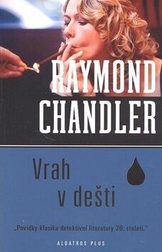 Raymond Chandler Vrah v dešti