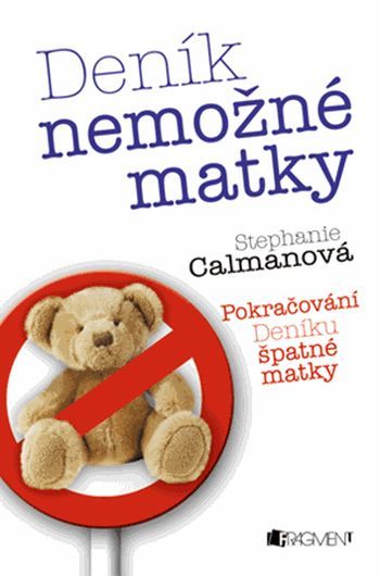 Stephanie Calman Deník nemožné matky