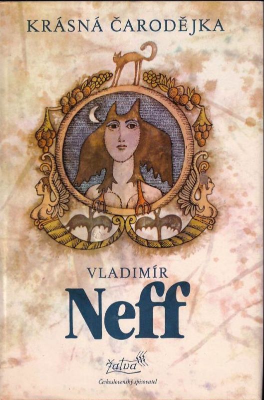 Vladimír Neff Krásná čarodějka ilustrace Adolf Born