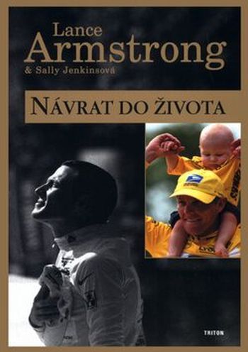 Lance Armstrong & Sally Jenkins Návrat do života