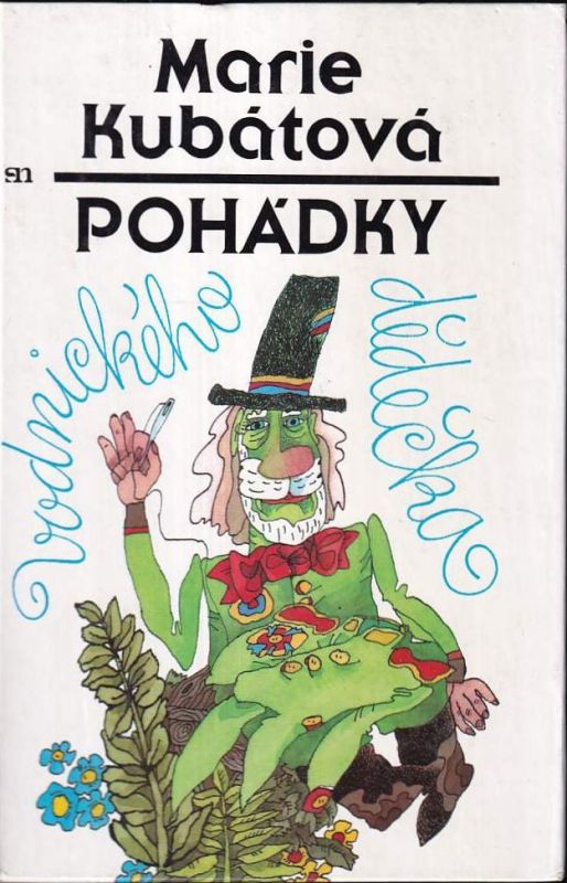 Marie Kubátová Pohádky vodnického dědečka ilustrace Milan Janáček