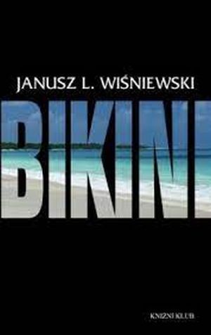 Janusz Leon Wiśniewski Bikini