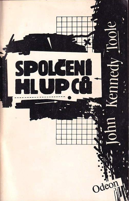 John Kennedy Toole Spolčení hlupců