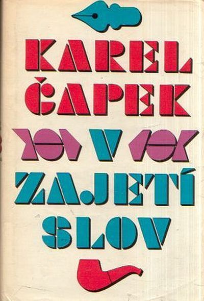 Karel Čapek V zajetí slov