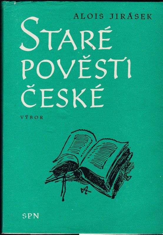 Alois Jirásek Staré pověsti české