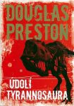 Douglas Preston Údolí tyrannosaura
