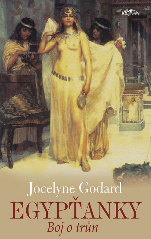 Jocelyne Godard Egypťanky - Boj o trůn