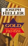 Joseph Heller Gold za všechny peníze 