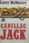 Larry McMurtry Cadillac Jack 