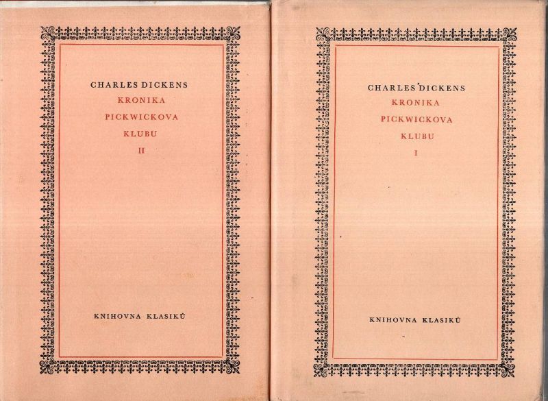 Charles Dickens Kronika Pickwickova klubu I.+II.díl