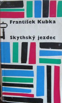 František Kubka Skythský jezdec