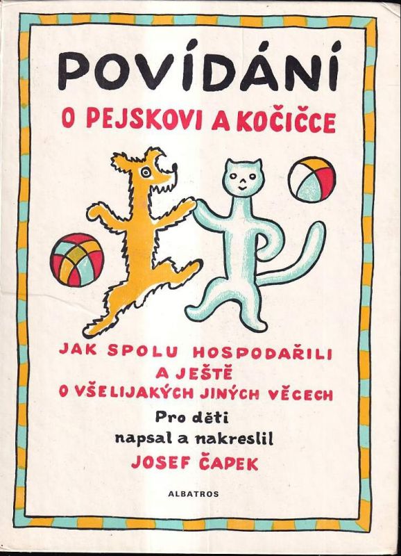 Josef Čapek Povídání o pejskovi a kočičce