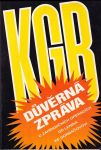 KGB - důvěrná zpráva o zahraničních operacích od Lenina do Gorbačova