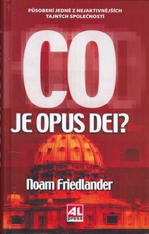 Noam Friedlander Co je Opus Dei