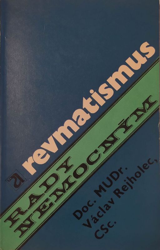 Václav Rejholec Revmatismus