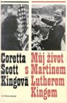 Coretta Scott King Můj život s Martinem Lutherem Kingem 