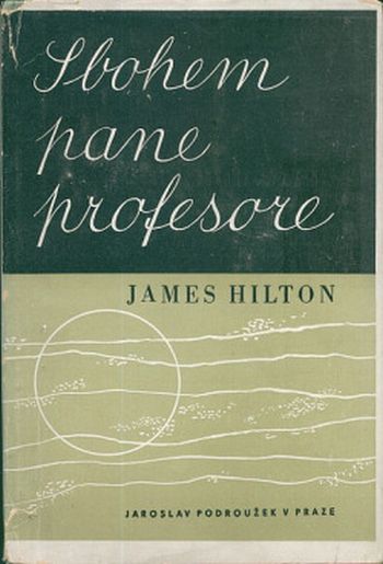 James Hilton Sbohem, pane profesore