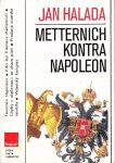 Jan Halada Metternich kontra Napoleon 