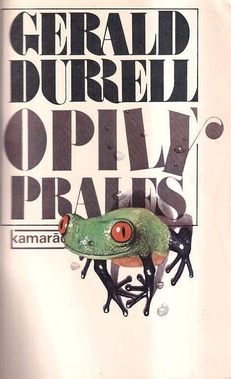 Gerald Durrell Opilý prales