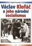 Josef Krečmer Václav Klofáč a jeho národní socialismus 