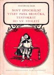 Svatopluk Čech Nový epochální výlet pana Broučka,tentokrát do XV. stol