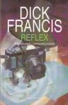 Dick Francis Reflex 