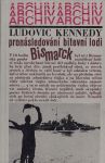 Kennedy Pronásledování bitevní lodě Bismarck 