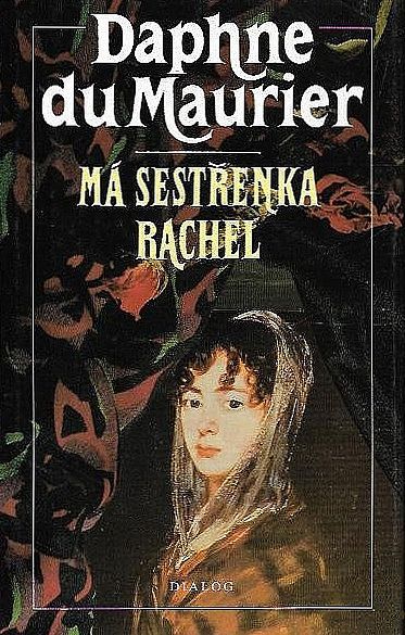 Daphne du Maurier Má sestřenka Rachel