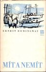 Ernest Hemingway Mít a nemít