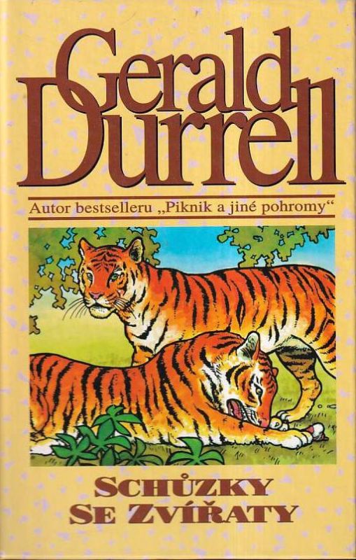 Gerald Durrell Schůzky se zvířaty