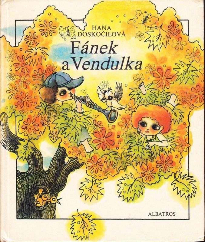 Hana Doskočilová Fánek a Vendulka ilustrace Helena Pěkná.