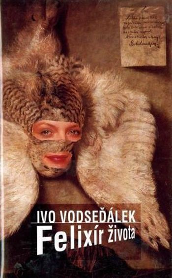 Ivo Vodseďálek Felixír života