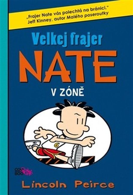 Lincoln Peirce Velkej frajer Nate v zóně