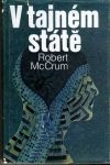 Robert McCrum V tajném státě