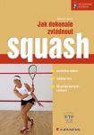 Dominik Šácha Jak dokonale zvládnout squash