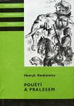Henryk Sienkiewicz Pouští a pralesem ilustrace Karel Toman