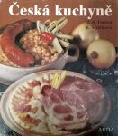 J. A. Fialová & K.Styblíková Česká kuchyně tradiční i dnešní, sváteční