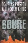 Lincoln Child & Douglas Preston Bouře