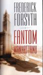 Frederick Forsyth Fantom Manhattanu