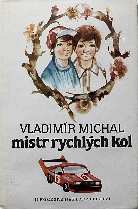 Vladimír Michal Mistr rychlých kol ilustrace Jiří Krásl