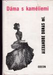 Alexandre Dumas, ml. Dáma s kaméliemi