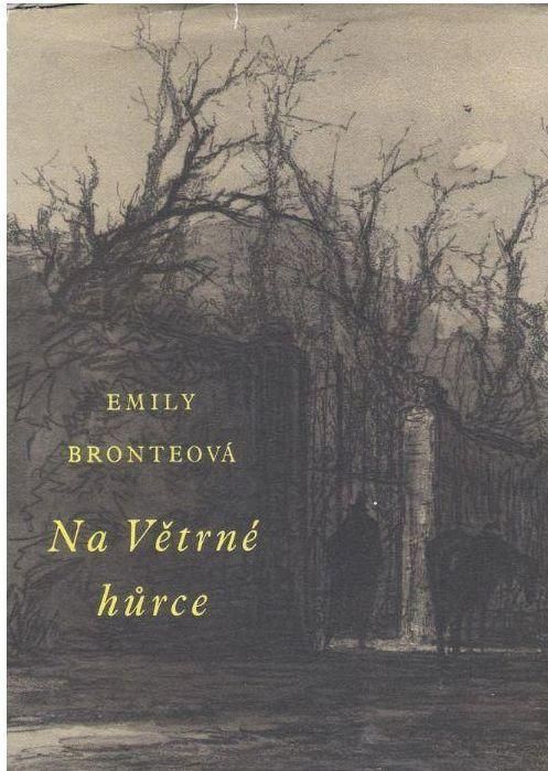 Emily Bronteová Na Větrné hůrce ilustrace Zdeněk Brdlík