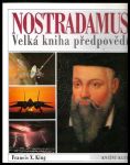 Francis X. King , Stephen Skinner Nostradamus - Velká kniha předpovědí