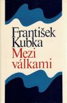František Kubka Mezi válkami