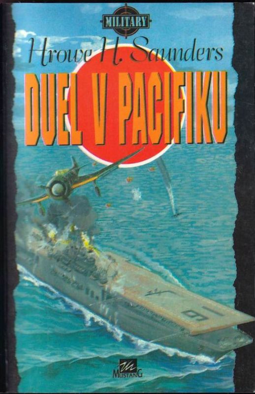 Hrowe H. Saunders Duel v Pacifiku