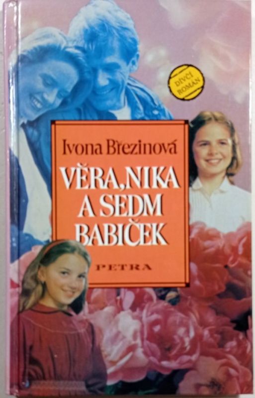 Ivona Březinová Věra, Nika a sedm babiček