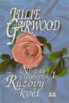 Julie Garwood Nevěsty Claybornu 1-Růžový květ