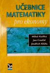 Kaňka Miloš, Coufal Jan, KlůfaJindřich Učebnice matematiky pro ekonomy
