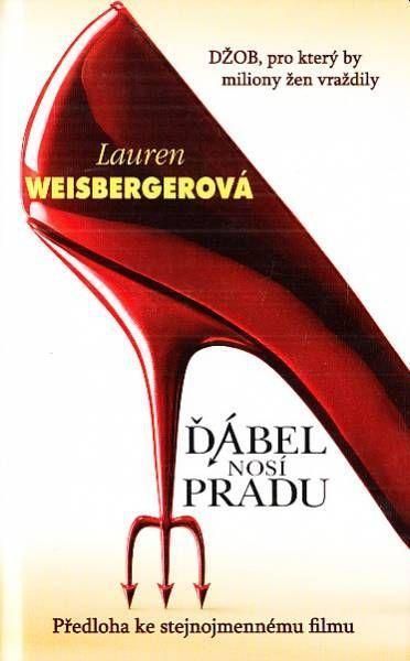 Lauren Weisberger Ďábel nosí Pradu